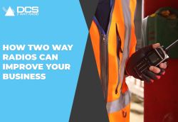 How Two Way Radios Can Improve Your Business