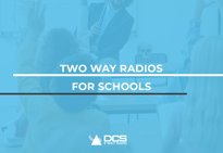 Two Way Radios for Schools