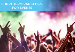 Short Term Radio Hire for Events