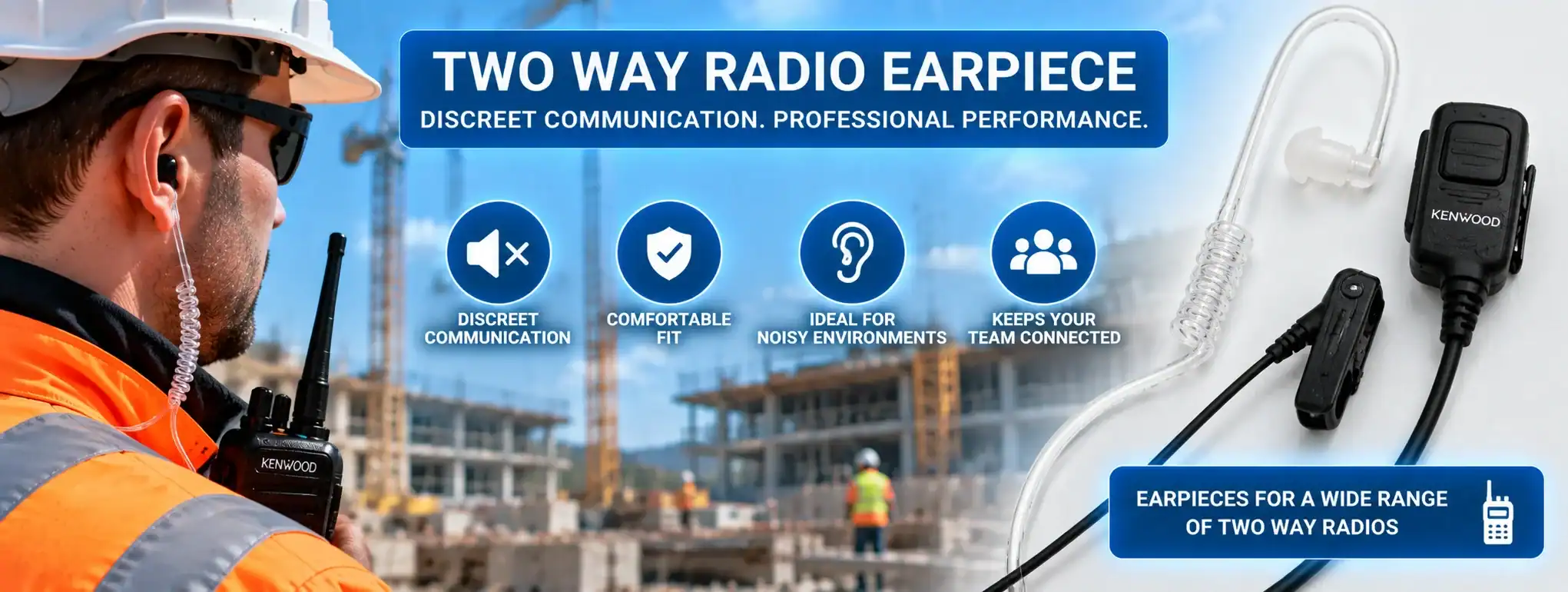 DCS 2 Way Radio Earpiece for Professionals Two way radio earpiece for discreet communication in construction sites.